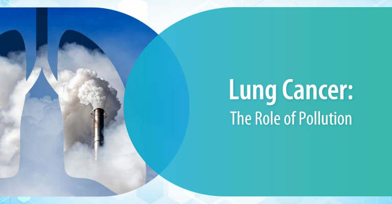 Lung Cancer: The Role of Pollution